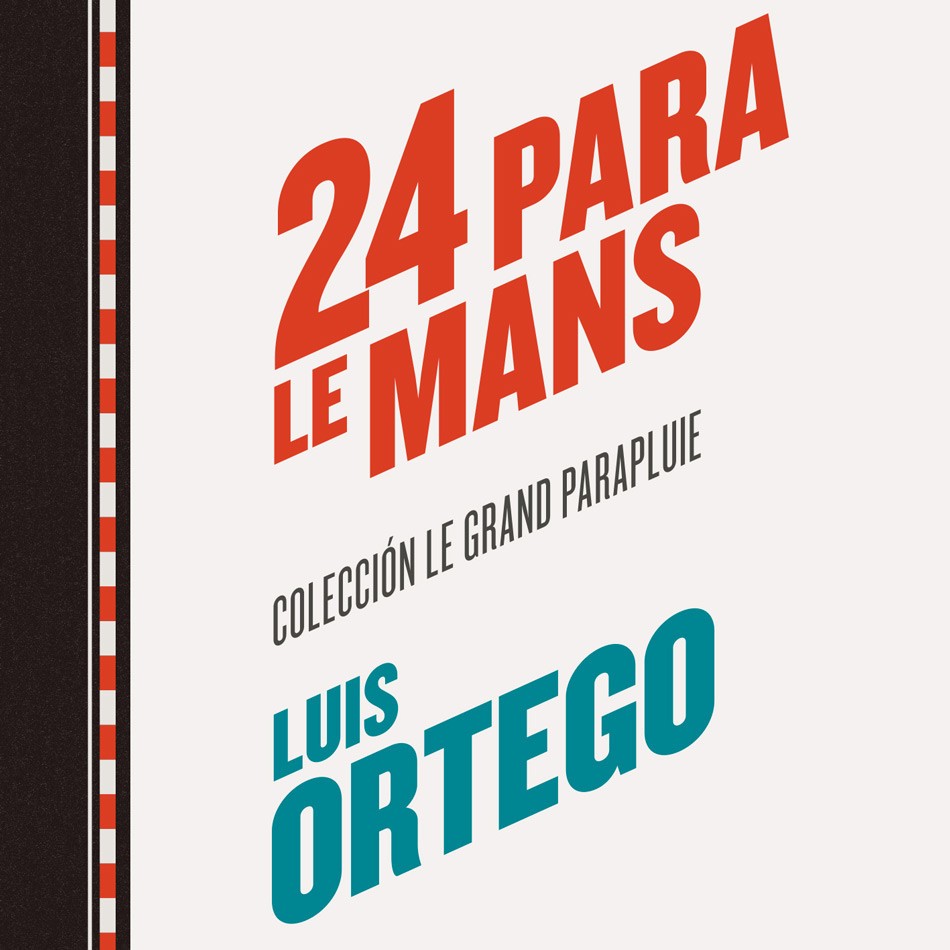 Mañana arranca «24 para Le Mans» de Luis Ortego
